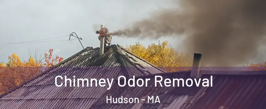  Chimney Odor Removal Hudson - MA