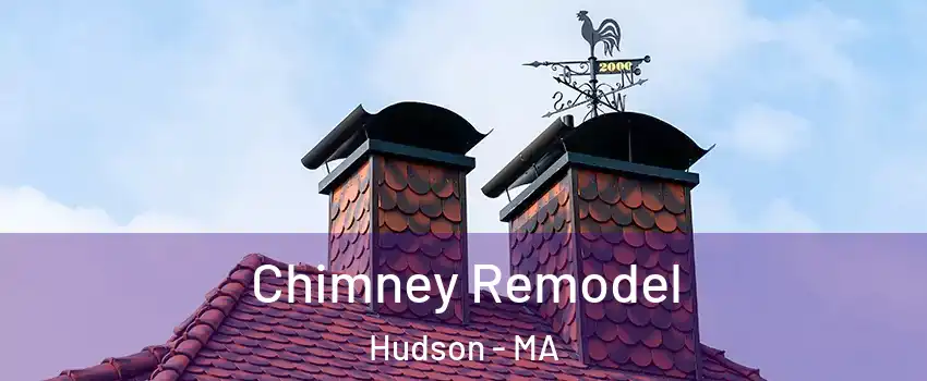  Chimney Remodel Hudson - MA