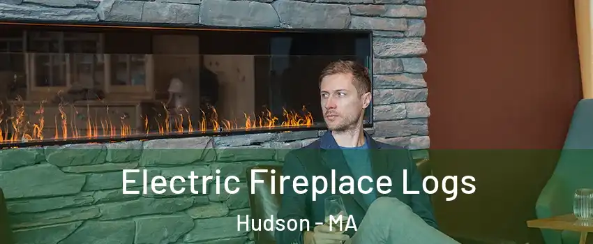 Electric Fireplace Logs Hudson - MA