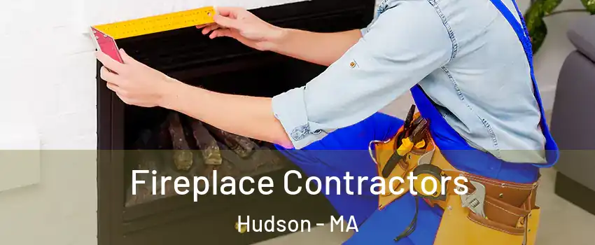  Fireplace Contractors Hudson - MA