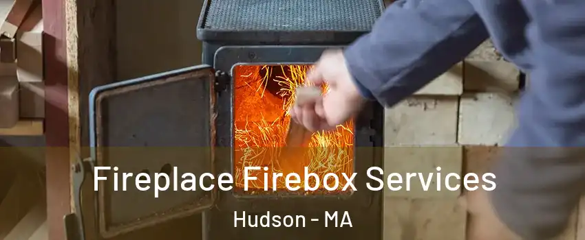  Fireplace Firebox Services Hudson - MA