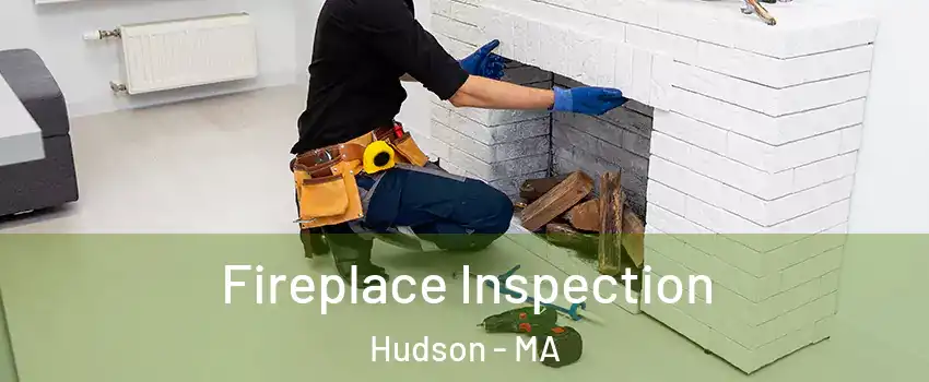  Fireplace Inspection Hudson - MA